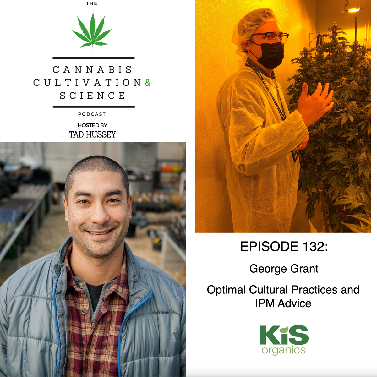 Episode 132: Optimal Cultural Practices and IPM Advice – KiS Organics